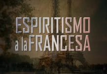 Imagen video Espiritismo a la francesa