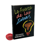 Portada La Fuerza de las Ideas por Richard Simonetti